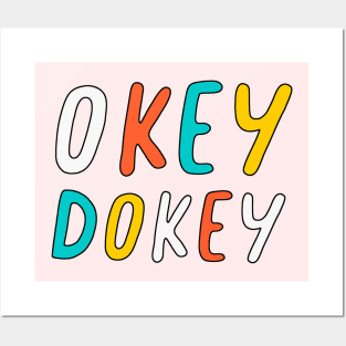 Okey Dokey Posters and Art